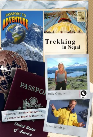 Passport to Adventure: Trekking in Nepal